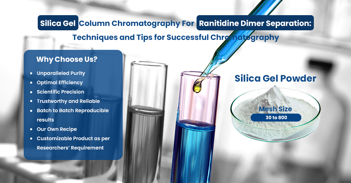 Silica Gel Column Chromatography For Ranitidine Dimer
